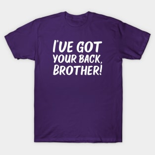 I've Got Your Back, Brother! | Siblings | Quotes | Purple T-Shirt